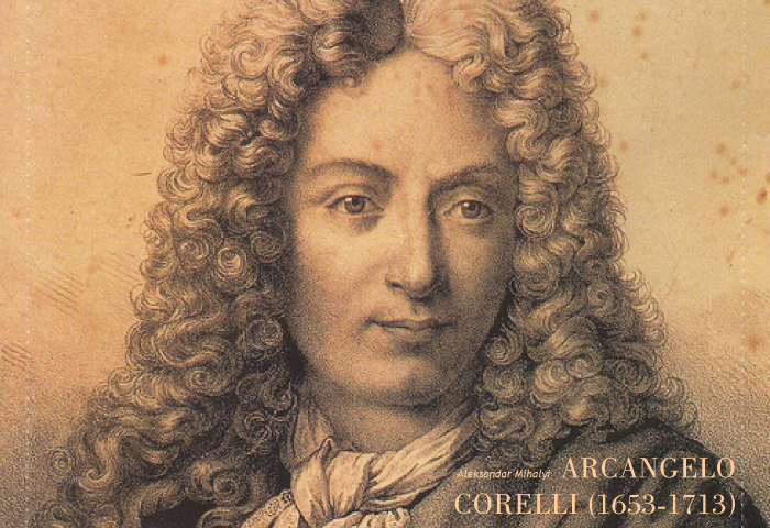 A. Mihalyi: Arcangelo Corelli