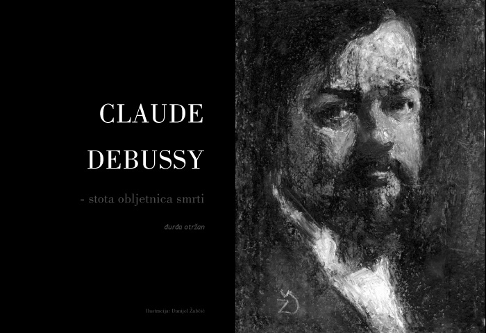 _____________________________
C. Debussy - 100 godina od rođenja velikog skladatelja...