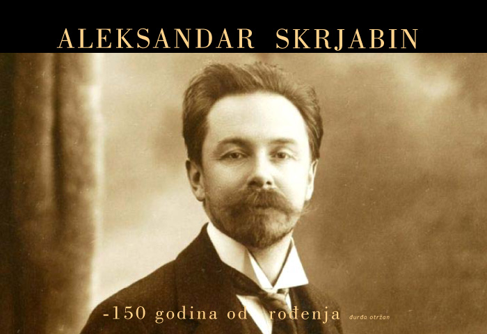 Đ. Otržan: Aleksandar Skrjabin