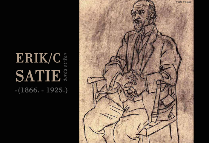 ... Đ. Otržan: Erik Satie