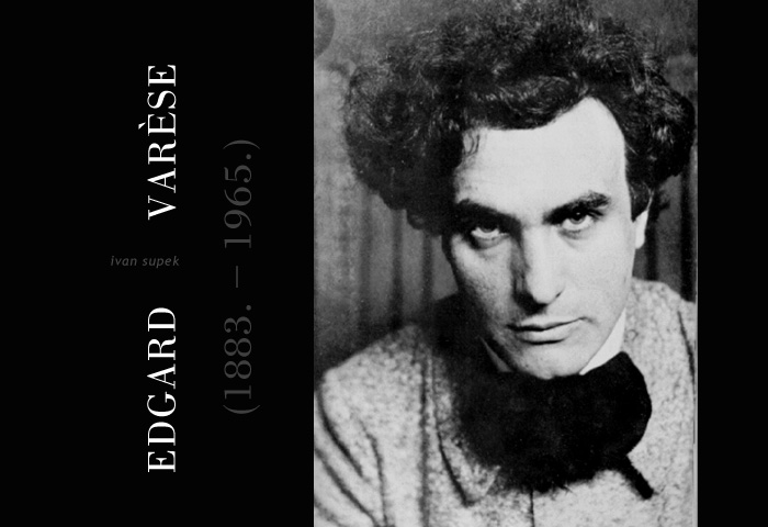 I. Supek: Edgard Varèse ...